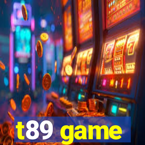 t89 game